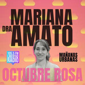 Dra. Mariana Amato - Octubre Rosa