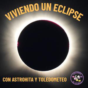 46. Viviendo un eclipse