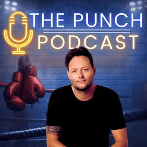 The Punch Podcast EP135 - Eddie Hearn talks AJ Fury and MORE!
