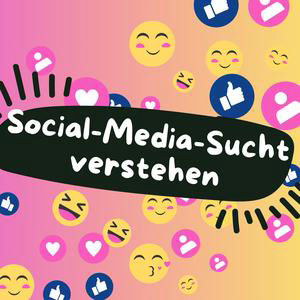 Social-Media-Sucht verstehen: Gibt es Social-Media-Sucht überhaupt? (S03E04)