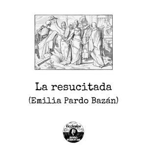 La Resucitada