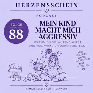 Mein Kind macht mich aggressiv