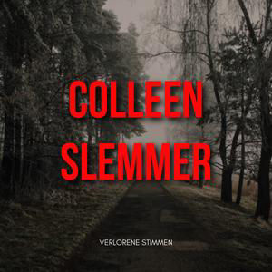 #43 Das vergessene Opfer von Knoxville | Colleen Slemmer & Christa Pike