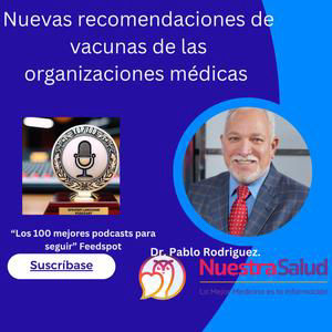 Nuevas recomendaciones de vacunas por entidades medicas