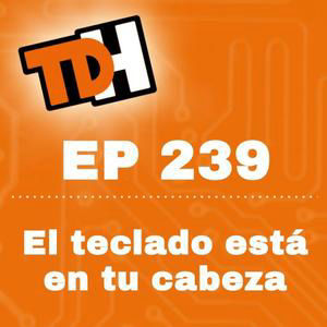 239 El teclado está en tu cabeza