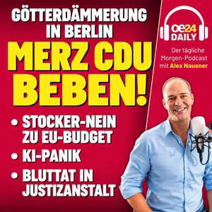 oe24 DAILY: MERZ UNTER DRUCK! Vertrauensfrage nach Wahl-Absturz, Spritpreis-Schock & KI-Warnung. MITTWOCH 16.09.2026