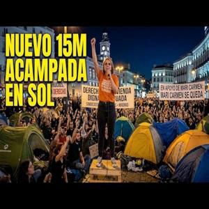 NUEVO 15M. MILES DE PERSONAS ACAMPAN EN LA PUERTA DEL SOL DE MADRID