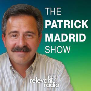 The Patrick Madrid Show: August 24, 2026 - Hour 3