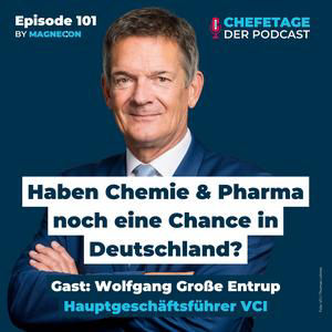 Haben Chemie und Pharma in Deutschland noch eine Zukunft? Wolfgang Große Entrup, Verband der Chemischen Industrie (VCI) - 101