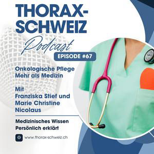 #67 Onkologische Pflege – Mehr als Medizin