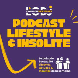 Podcast: l'essentiel de l' actualité "7 Days Lifestyle du 08-10-2026" de la semaine