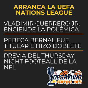 ¡ARRANCA LA NATIONS LEAGUE! 🇪🇺⚽ Polémica en el Real Madrid, Rebeca Bernal BRILLA y más