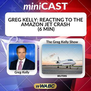 Greg Kelly: Reacting To The Amazon Jet Crash (6 Min)