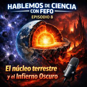 Episodio 8 - Temporada 2026 - El núcleo terrestre y el Infierno oscuro