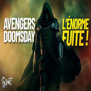 LE SCRIPT D'AVENGERS DOOMSDAY A FUITÉ ? Analyse Trailer 2 et Leak