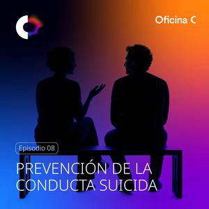 Episodio 8: Prevención de la conducta suicida