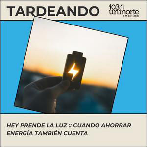 Hey Prende la Luz :: Cuando ahorrar energía también cuenta