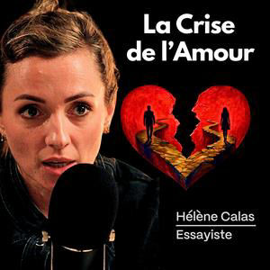 Entre célibat de masse et guerre des sexes, pourquoi on ne fait plus d'enfants ? - Hélène Calas