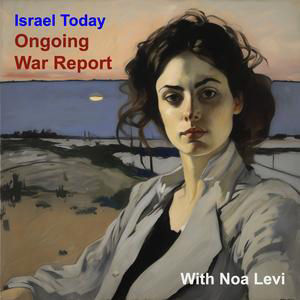Israel Today: Ongoing War Report - August 16, 2026, 02 PM Eastern