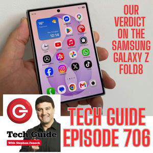 Tech Guide #706 - Alexa+ is here, Samsung Galaxy Z Fold8 review