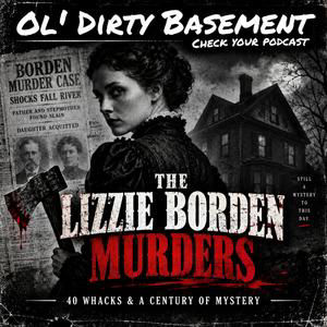 The Lizzie Borden Murders: 40 Whacks and a Century of Mystery