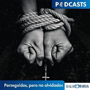 Perseguidos, pero no olvidados 13/08/26
