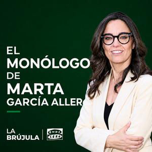 Monólogo Marta García Aller: "Quien más ganas tiene de que Milei participe en la campaña electoral ya no es su amigo Abascal, sino Sánchez"