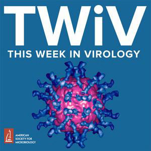 TWiV 1348: Clinical update with Dr. Daniel Griffin