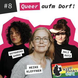 Kipppunkt Ost – Folge 8: Queer aufm Dorf!