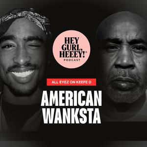 American Wanksta: All Eyez on Keefe D — Did He Talk Himself Into the Tupac Murder Case?