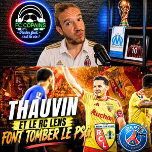Débat Trophée des Champions - PSG vs RC Lens le debrief - Thauvin envoie Lens au paradis