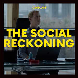 THE SOCIAL RECKONING : Le procès des réseaux sociaux