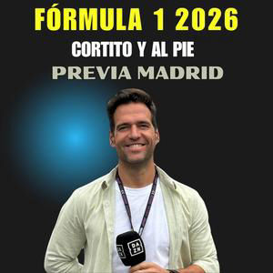 Previa Gran Premio de España de Fórmula 1 en Madring | Cortito y al Pie
