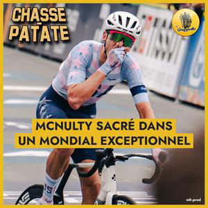 Chasse-Patate #26 – McNulty sacré dans un Championnat du monde exceptionnel