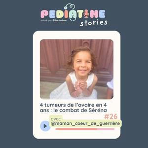 #26 4 tumeurs de l'ovaire en 4 ans