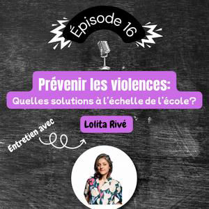 Prévenir les violences: quelles solutions pour l’école?