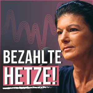 #328 - „Das muss man Propaganda nennen” - Sahra Wagenknecht