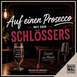 Auf einen Prosecco mit den Schlössers