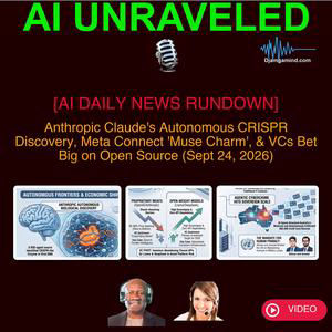 [AI DAILY NEWS RUNDOWN - VIDEO TEASER] Anthropic Claude's Autonomous CRISPR Discovery, Meta Connect 'Muse Charm', & VCs Bet Big on Open Source (Sept 24, 2026)
