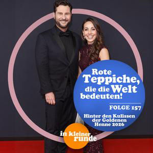 NEU #157, Rote Teppiche, die die Welt bedeuten!