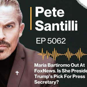 Maria Bartiromo Out At FoxNews. Is She President Trump’s Pick For Press Secretary? [EP5062]