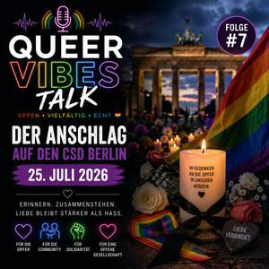#7 Der Anschlag auf den CSD Berlin 25.Juli 2026