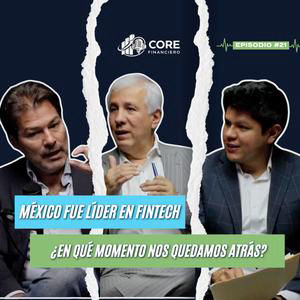 Jorge Ortiz: México perdió la carrera de los pagos digitales | #corefinanciero #21