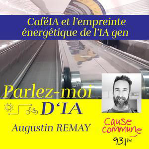 #104 – CaféIA et l’empreinte énergétique de l’IA générative avec Augustin Remay