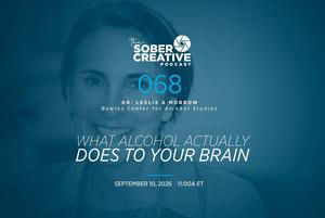 Episode 068 - What Alcohol Actually Does To Your Brain