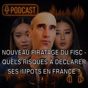 Nouveau piratage du FISC - Quels risques à déclarer ses impôts en France ?