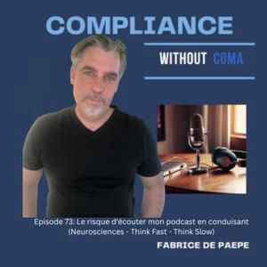 Episode 73: Le risque d'écouter mon podcast en conduisant (Neurosciences - Think Fast - Think Slow)