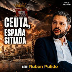 Ceuta: invasión en la frontera sur, con Rubén Pulido. 23-VIII-26