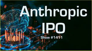 Anthropic IPO — The Next AI Gold Rush or a Trillion-Dollar Gamble?!  – 10/27/26