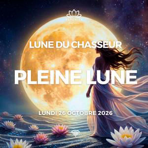 PLEINE LUNE en Taureau ♉️ Lundi 26 Octobre 2026 : Assure ta Sécurité pour vibrer l'Abondance